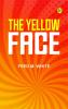 The Yellow Face