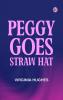Peggy Goes Straw Hat