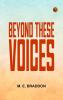 Beyond These Voices