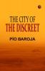The city of the discreet