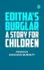 Editha's Burglar: A Story for Children