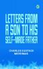 Letters from a Son to His Self-Made Father
