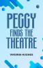 Peggy Finds the Theatre