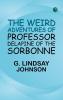 The Weird Adventures of Professor Delapine of the Sorbonne