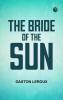 The Bride of the Sun