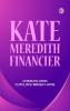 Kate Meredith Financier