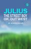 Julius the Street Boy; or Out West