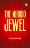 The Mikado Jewel