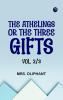The Athelings; or the Three Gifts. Vol. 2/3