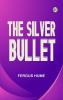 The Silver Bullet