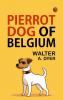Pierrot Dog of Belgium