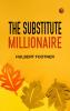 The Substitute Millionaire