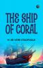 The Ship of Coral