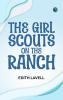 The Girl Scouts on the Ranch