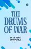 The Drums of War