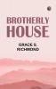 Brotherly House