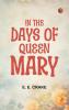 In the Days of Queen Mary