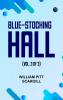 Blue-Stocking Hall (Vol. 3 of 3)