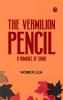 The Vermilion Pencil: A Romance of China
