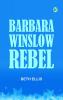 Barbara Winslow Rebel