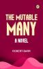 The Mutable Many: A Novel