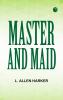 Master and Maid