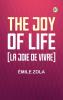 The Joy of Life