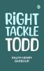 Right Tackle Todd