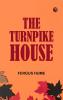 The Turnpike House