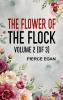 The Flower of the Flock Volume 2 (of 3)