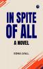 In Spite of All: A Novel