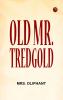 Old Mr. Tredgold