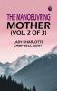 The Manoeuvring Mother (vol. 2 of 3)