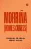 MORRIÑA  (HOMESICKNESS)