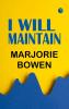 I Will Maintain