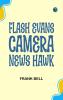 Flash Evans Camera News Hawk