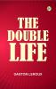 The Double Life