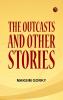 The Outcasts and Other Stories