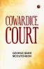 Cowardice Court