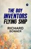 The Boy Inventors' Flying Ship