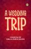 A Wedding Trip