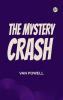 The Mystery Crash