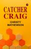 Catcher Craig