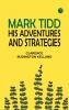 Mark Tidd: His Adventures and Strategies