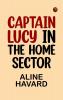 Captain Lucy in the Home Sector