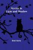 Stories in Light and Shadow