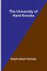 The University of Hard Knocks