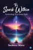 The Spark Within: Awakening Your Inner light