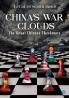 China's War Clouds: The Great Chinese Checkmate