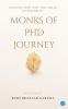 Monks Of PhD Journey